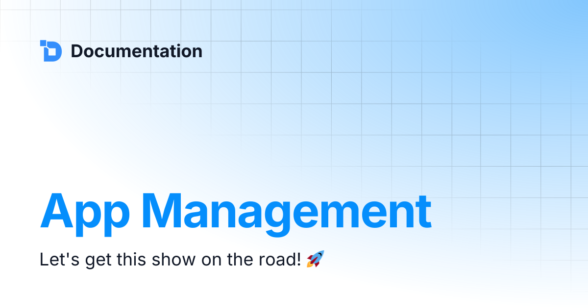 App Management | Documentation