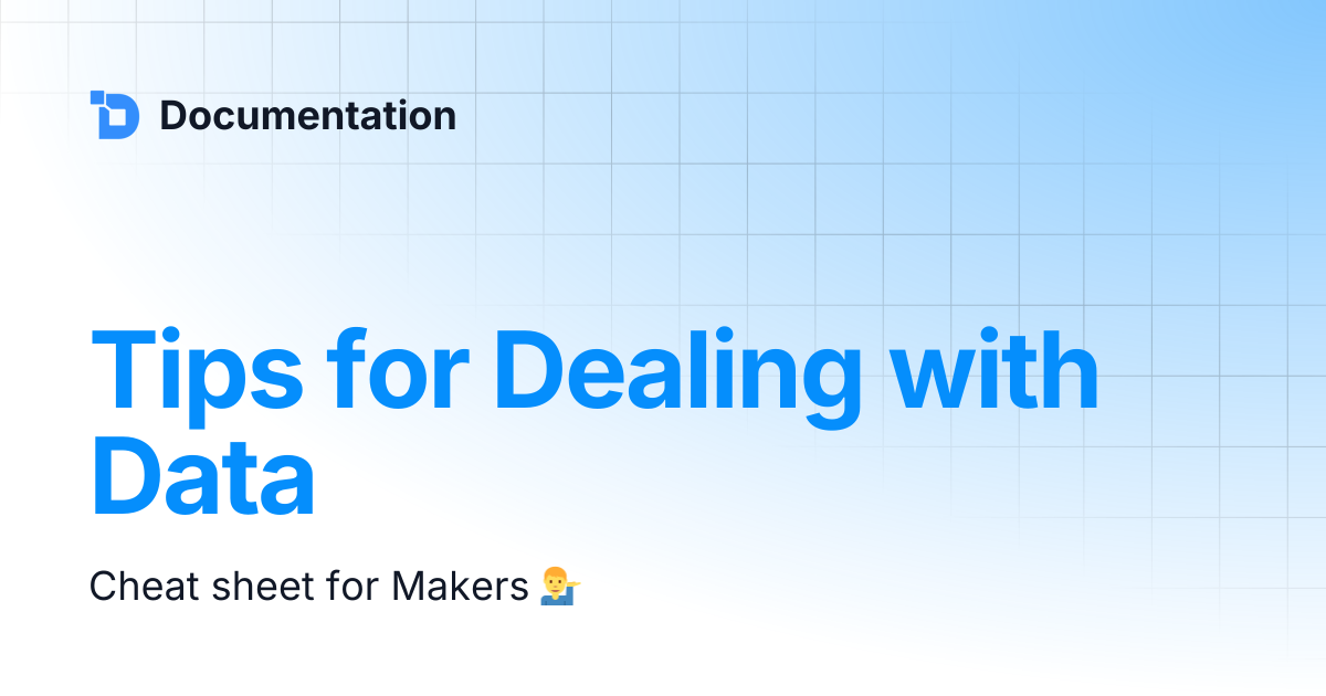 Tips for Dealing with Data | Documentation